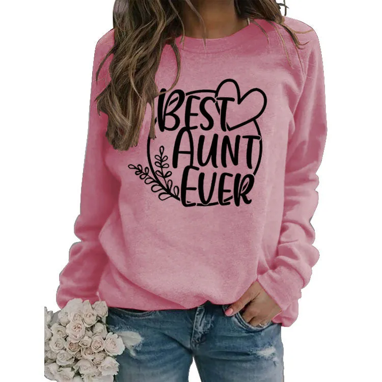 BEST AUNT EVER Round Neck Large Size Print Women Long Sleeve Loose Sweatshirt Shirt