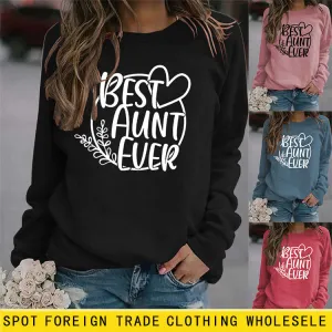 BEST AUNT EVER Round Neck Large Size Print Women Long Sleeve Loose Sweatshirt Shirt