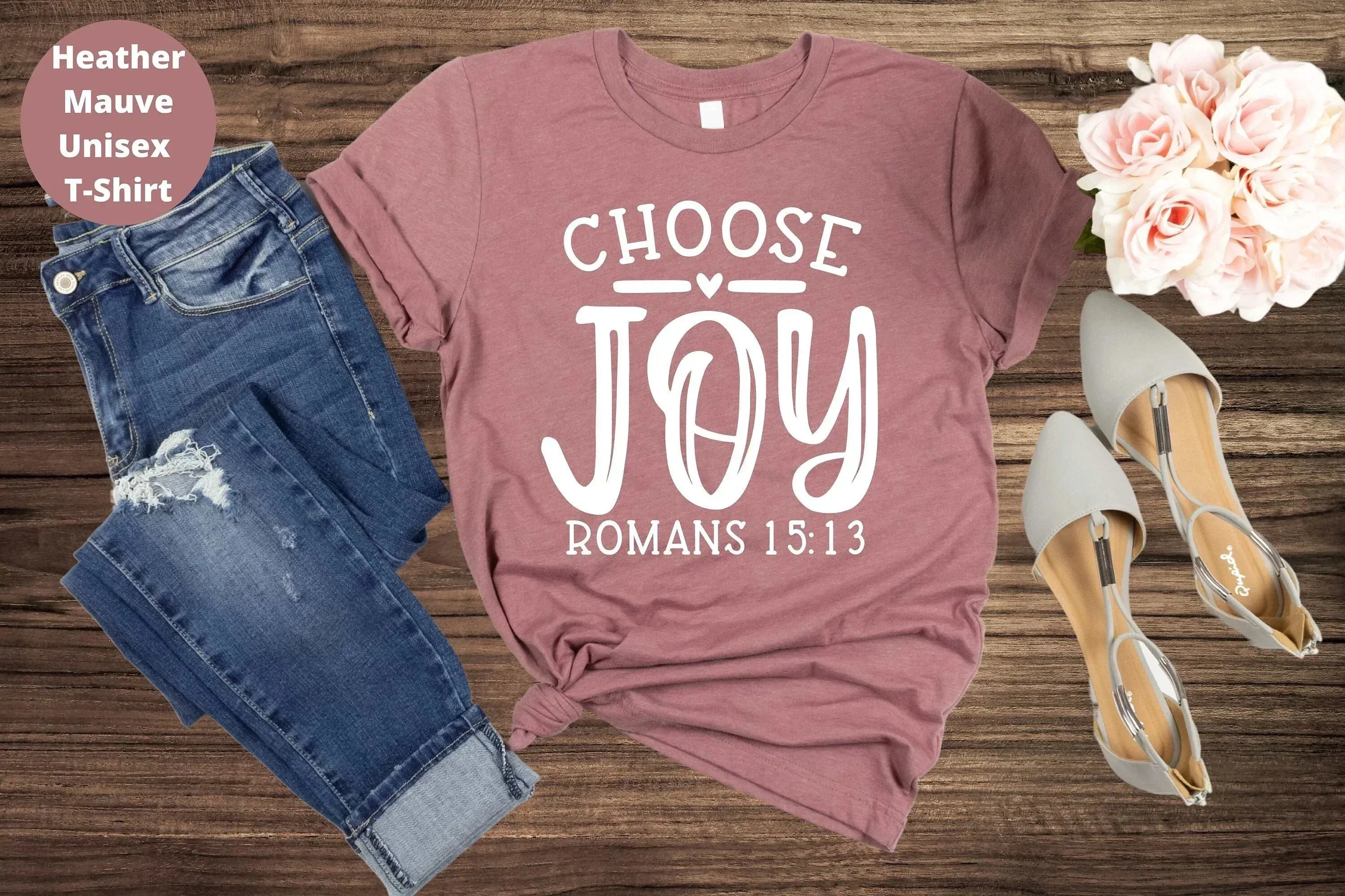 Choose Joy, Christian Faith Inspired Shirt