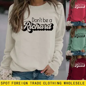 Don't Be A Richard Letter Loose Autumn and Winter Bottomed Long Sleeve Sweater