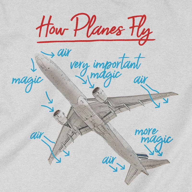 How Planes Fly - T-Shirt