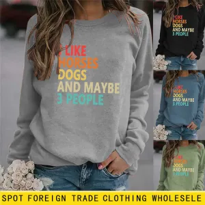 I Like Horses  Dogs Fashion Round Neck Print Letters Women's Long Sleeve Print Sweater