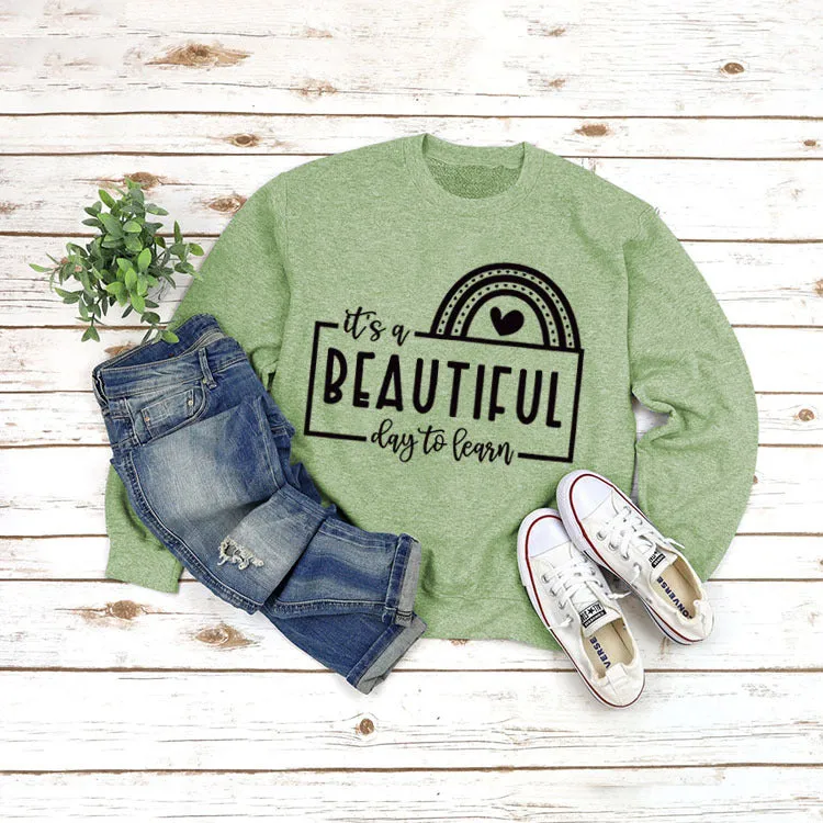 Letters Round Neck Top T-shirt It's A BEAUTIFUL Printed Sweatshirt