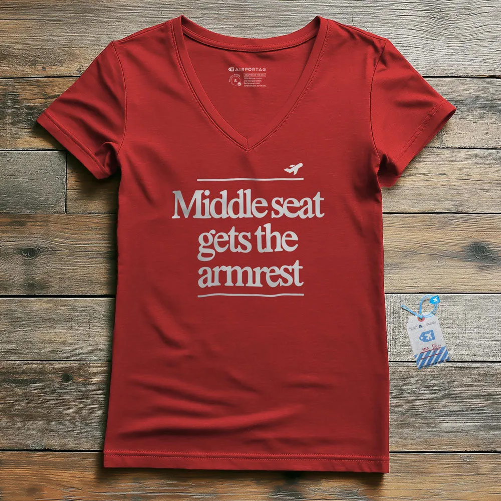 Middle Seat Gets The Armrest - Women's V-Neck T-Shirt