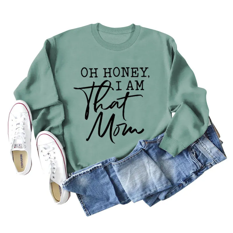 Oh Honey I Am That Letters Loose Round Neck Fashion Long Sleeve Sweater