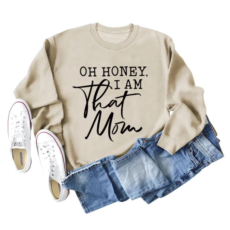 Oh Honey I Am That Letters Loose Round Neck Fashion Long Sleeve Sweater