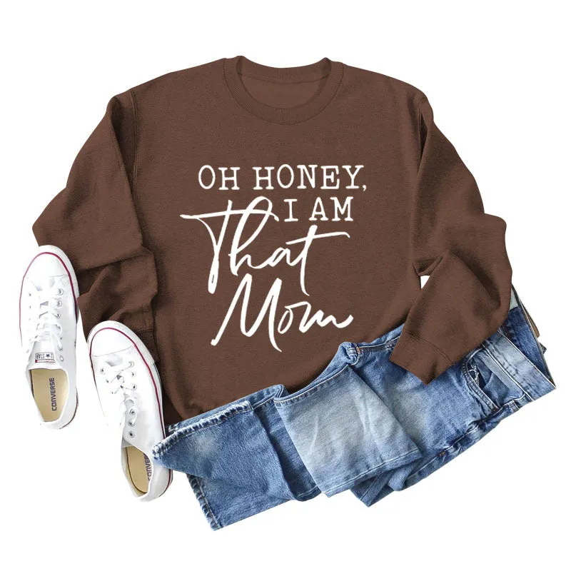 Oh Honey I Am That Letters Loose Round Neck Fashion Long Sleeve Sweater