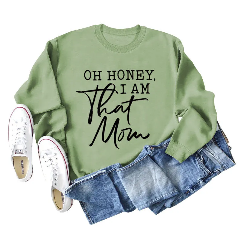 Oh Honey I Am That Letters Loose Round Neck Fashion Long Sleeve Sweater