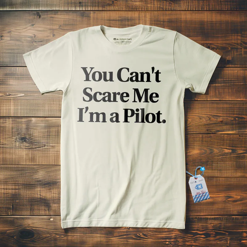 Scare Me Pilot - T-Shirt