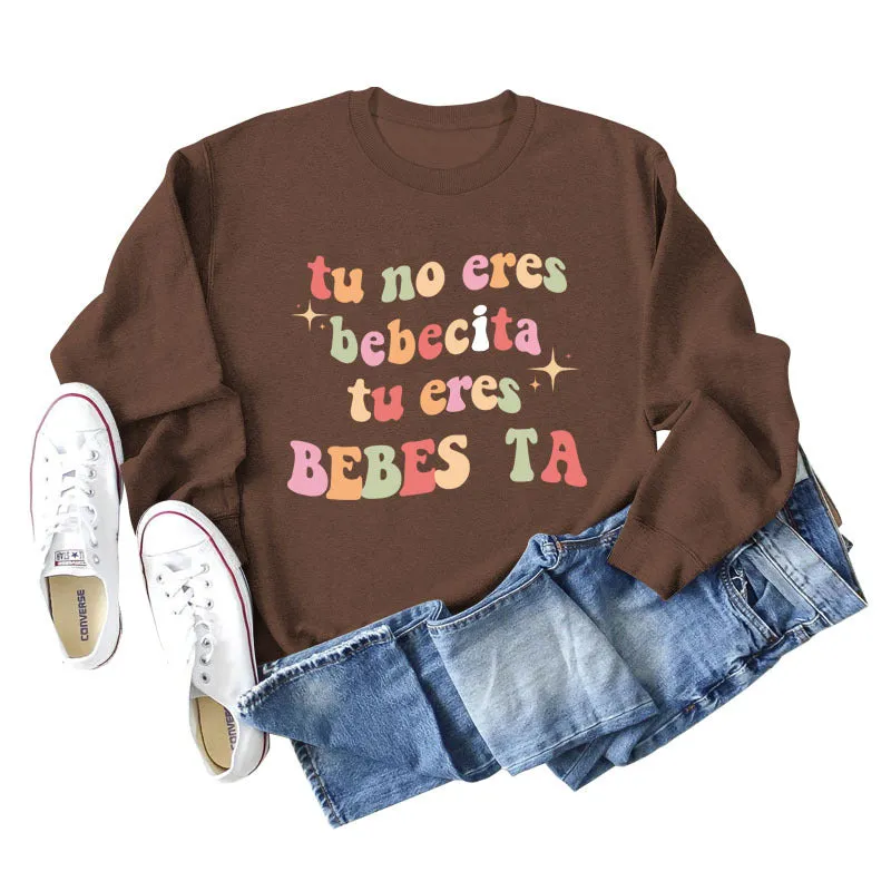 Tu No Eres Beta Letter Loose Long Sleeved Sweater