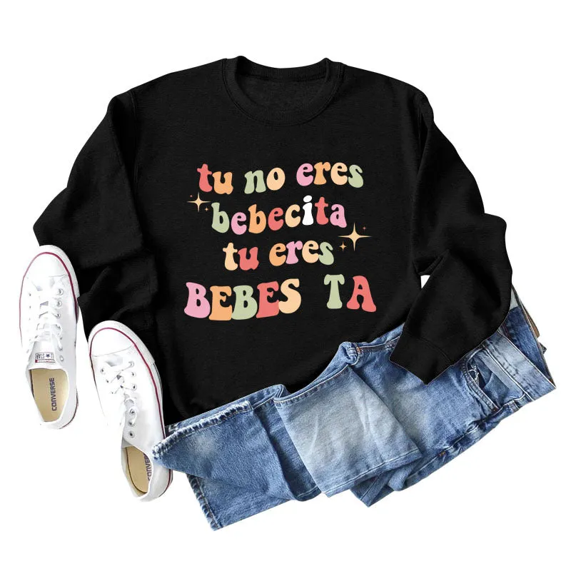 Tu No Eres Beta Letter Loose Long Sleeved Sweater