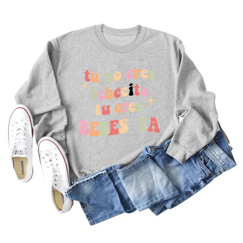 Tu No Eres Beta Letter Loose Long Sleeved Sweater