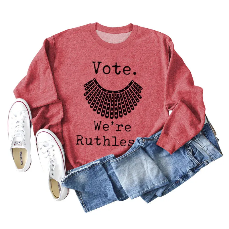 Vote We're Ruthless Oversized Loose-sleeved Crewneck Sweatshirt