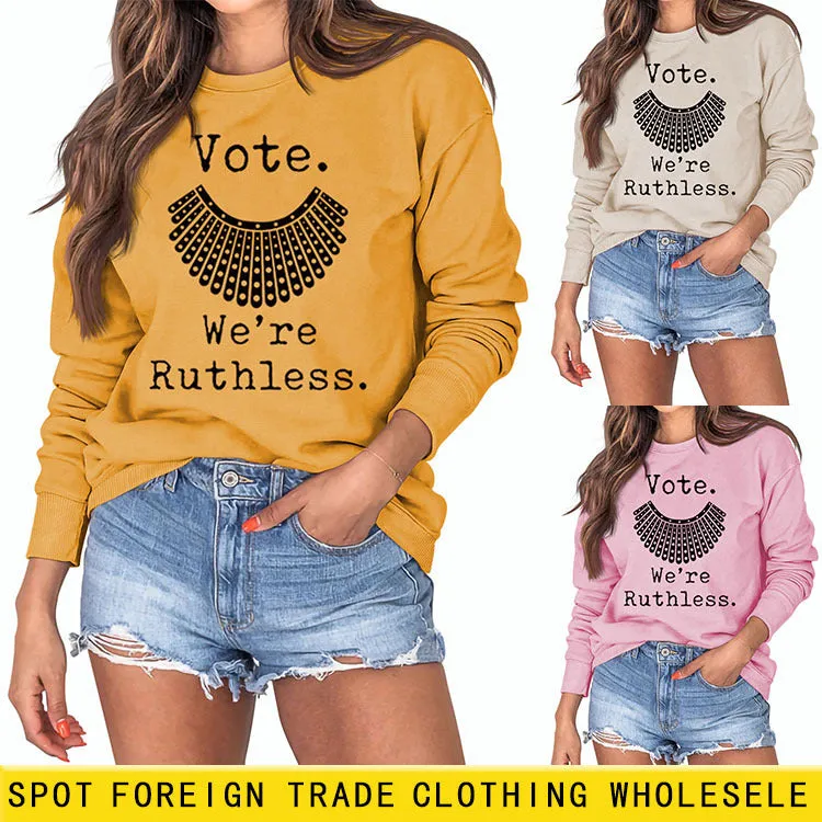 Vote We're Ruthless Oversized Loose-sleeved Crewneck Sweatshirt