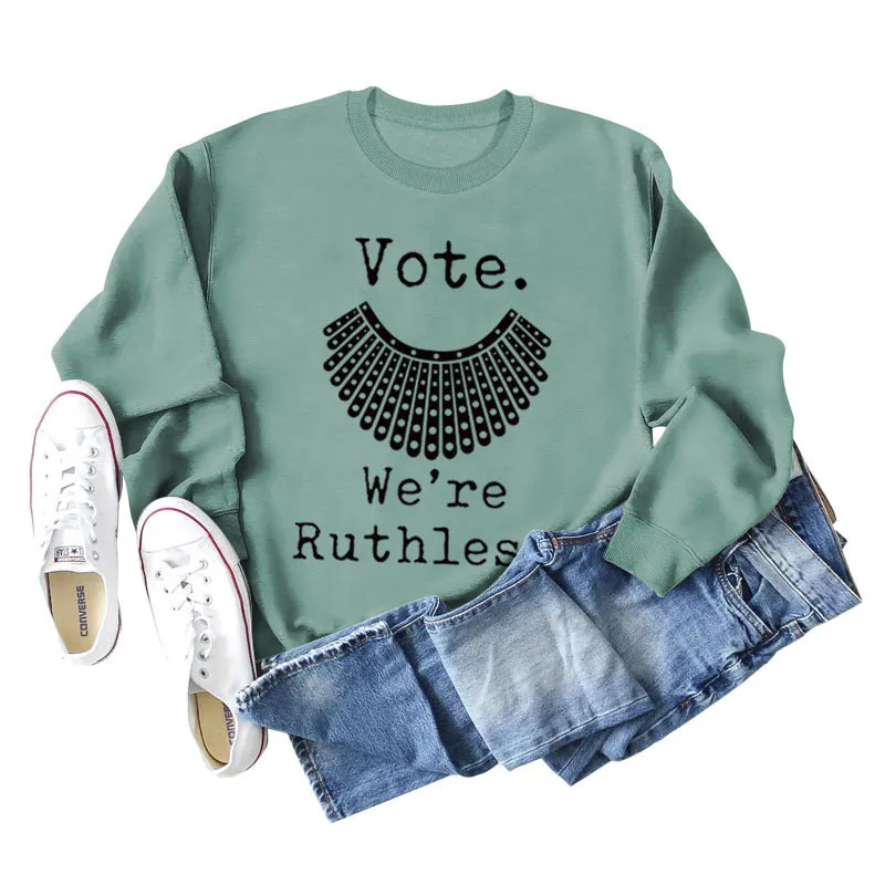 Vote We're Ruthless Oversized Loose-sleeved Crewneck Sweatshirt